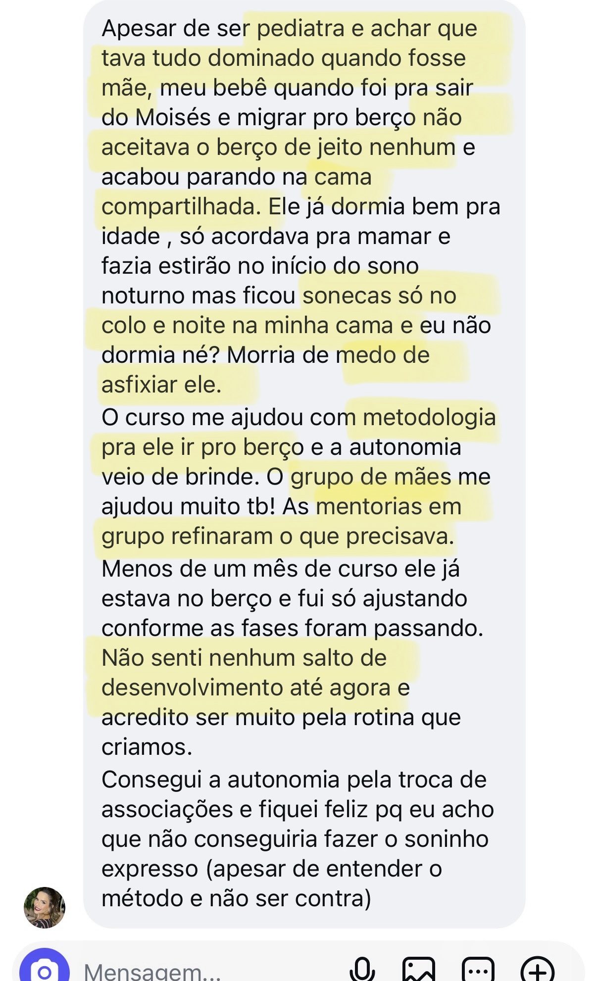 Depoimento de mãe pediatra: em menos de 1 mês de curso o bebê estava no berço e ela não sentiu nenhum salto de desenvolvimento até agora